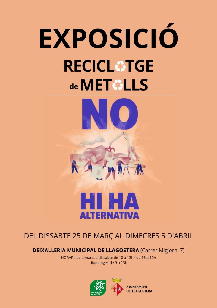 Exposició itinerant “No hi ha alternativa. És el moment del reciclatge de metalls!”, d’Ecologistes en Acció